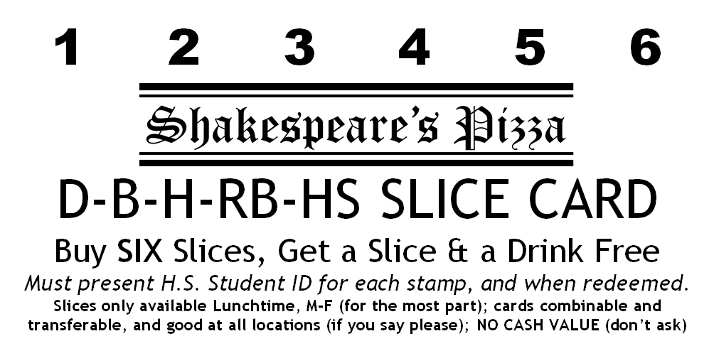 BDHRBHS Card Shakespeare s Pizza